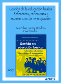 Gestión de la educación básica. Referentes, reflexiones y experiencias de investigación. (2009)