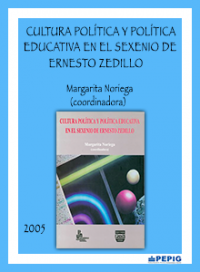 Cultura política y política educativa en el sexenio de Ernesto Zedillo (2005)