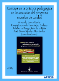 Cambios en la práctica pedagógica en escuelas del programa escuelas de calidad (2007)