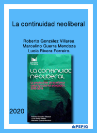 La continuidad neoliberal. (2020)