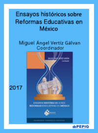 Ensayos históricos sobre Reformas Educativas en México. (2017)